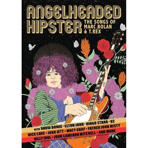 Angelheaded Hipster: The Songs of Marc Bolan and T. Rex  DVD
